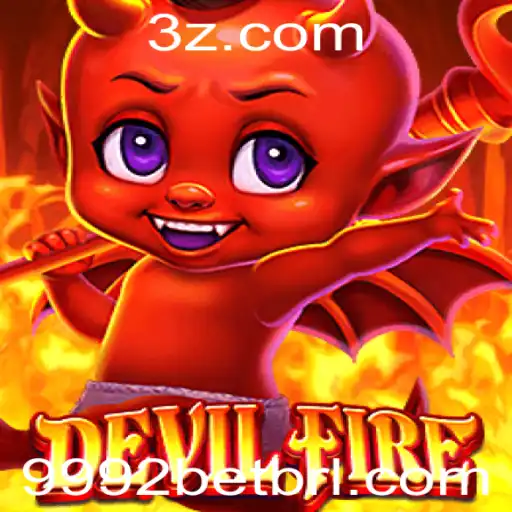 Descubra o Mundo do Jogo 'DevilFire' e o Desafio '9992 Bet'